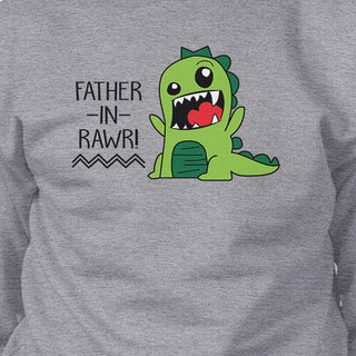 Father-In-Rawr Unisex Grey Sweatshirt Fathers Day