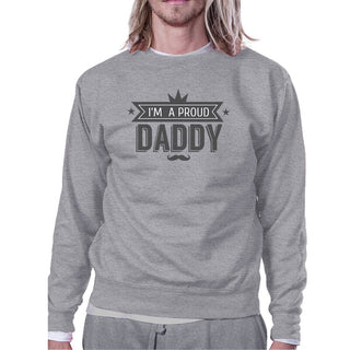 Im A Proud Daddy Unisex Grey Vintage Design